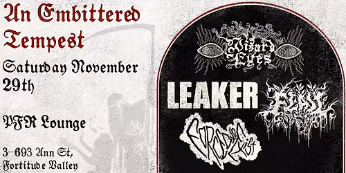 An Embittered Tempest w\/ Wizard Eyes, LEAKER, Flail and Forced to Exist