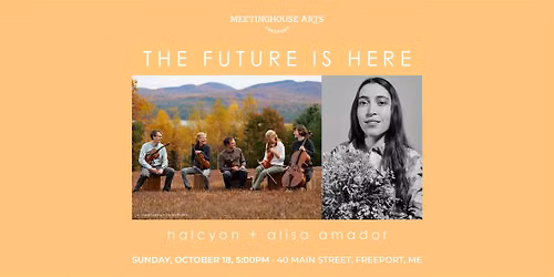 Halcyon presents The Future is Here featuring Alisa Amador