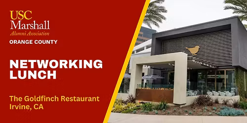USC MAA-OC Networking Lunch: The Goldfinch - Irvine - 11\/21\/25