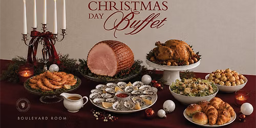 Christmas Day Lunch Buffet | Boulevard Ballroom