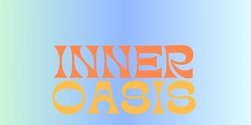 Inner Oasis: Summer Sunset Edition 2026