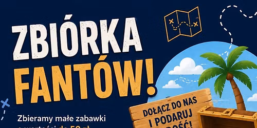Podaruj Rado\u015b\u0107 \u2013 zbi\u00f3rka zabawek dla dzieci z IPCZD