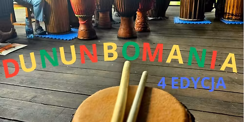 4 DUNUNBOMANIA - Wakacyjny plener z rytmami dununba z  Pavlem Nowakiem