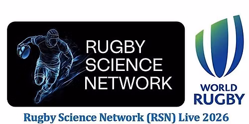 Rugby Science Network RSN live 2026 - In person attendance
