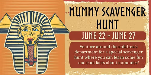 Mummy Scavenger Hunt!