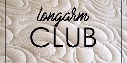 Long Arm Club