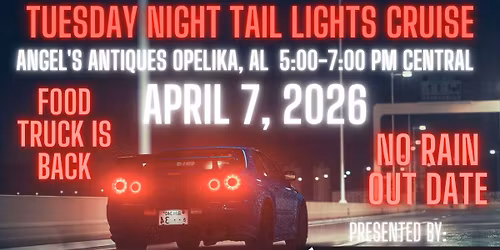 Tuesday Night Tail Lights Cruise-In April 7