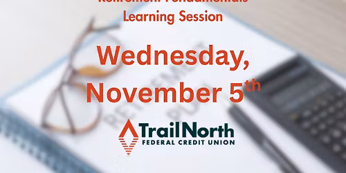 Retirement Fundamentals Learning Session