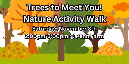 Trees To Meet You! Activity Walk
