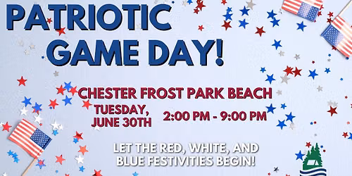 Patriotic Game Day at Chester Frost Park