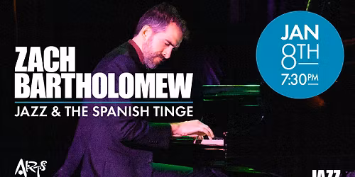 Zach Bartholomew: Jazz & the Spanish Tinge