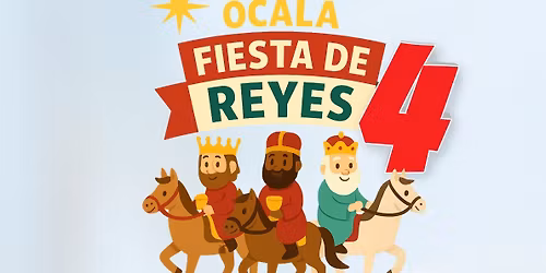 Ocala Fiesta de Reyes 4ta Edici\u00f3n.