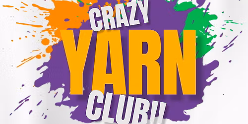 Crazy Yarn Club-Crochet Class