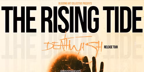 The Rising Tide - "Deathwish" Release Tour (Hamilton)