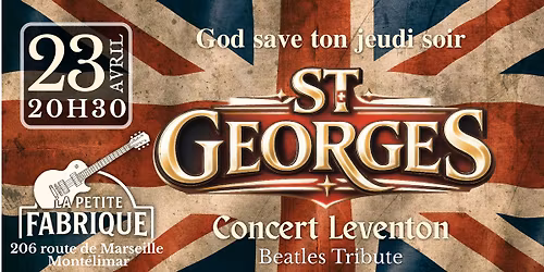 \ud83c\uddec\ud83c\udde7 ST GEORGE\u2019S - Concert Tribute Beatles | La Petite FABrique
