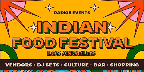 Indian Food Festival Los Angeles - Compound Event Center | Sept 26, 2026