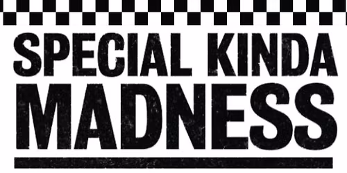 Special Kinda Madness Return!