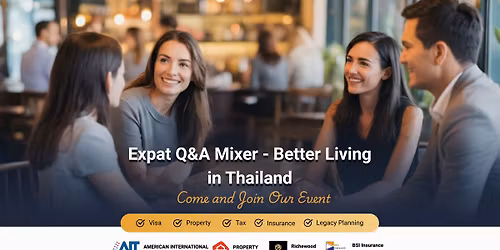 Expat Q&A Mixer - Better Your Life in Thailand