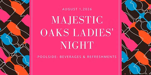 Majestic Oaks Ladies Night