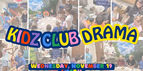  \ud83c\udfad Kidz Club Drama! \u2013 November OMG (Our Monthly Gathering)