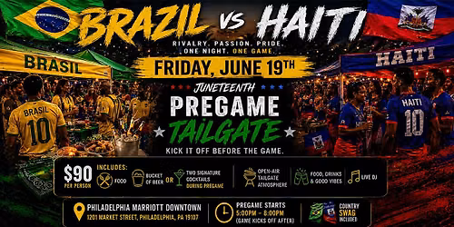 Soccer Tailgate - Brazil vs Haiti