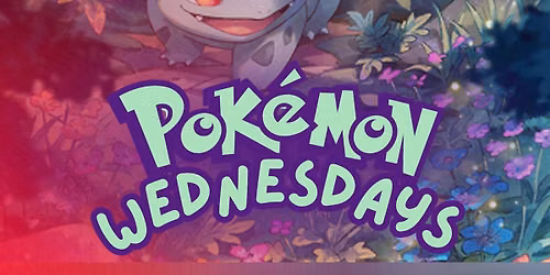 Pok\u00e9mon Wednesdays at Nerdz With Money
