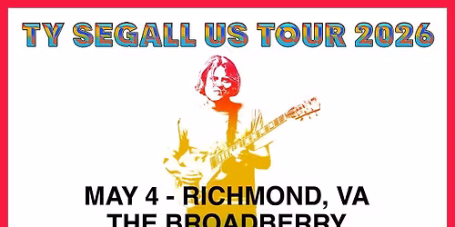 Ty Segall (18+)