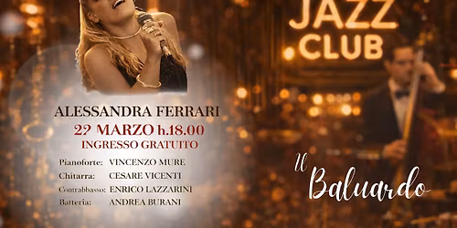 Alessandra Ferrari - Jazz Night - 22 Marzo @Il Baluardo