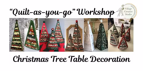Quilted Christmas Tree Table Decoration Workshop 15 Nov