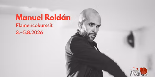 Manuel Rold\u00e1n - flamencotanssikurssit 2026