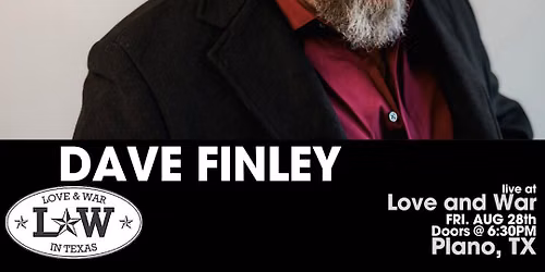 DAVID FINLEY LIVE @ LOVE AND WAR - PLANO, TX