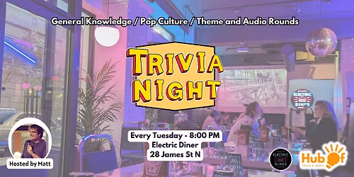 Tuesday Trivia at Electric Diner (Hamilton)