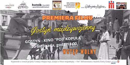 Premiera filmu GOSTY\u0143 MI\u0118DZYWOJENNY