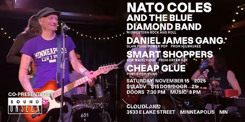 Nato Coles and The Blue Diamond Band, Daniel James Gang, Smart Shoppers, Cheap Glue