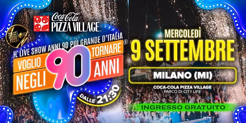 Voglio Tornare Negli Anni 90 \u00ae \u2022 Milano (MI)
