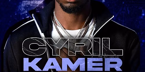Cyril Kamer Madrid Tickets