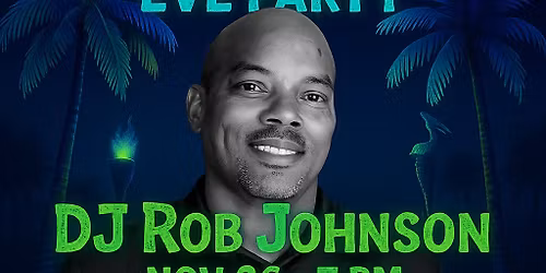 DJ Rob Johnson - Thanksgiving Eve Party