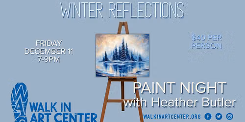 Winter Reflections Paint Night with Heather Butler