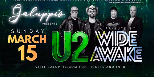 Wide Awake \/\/ A Tribute to the Music of U2 live at Galuppi's St. Patrick's Day Festival 2026