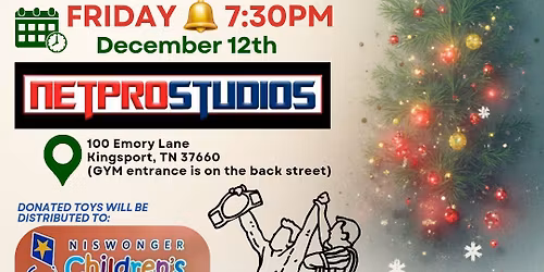 TOY DRIVE: Pro Wrestling Benefit Show for Niswonger Children's Hospital 