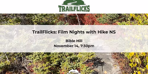 TrailFlicks: Film Nights with Hike NS