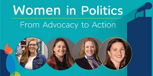 Women in Politics: From Advocacy to Action
