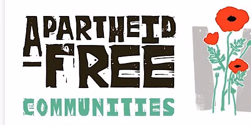 Imagining an Apartheid-Free Future at Home and Abroad