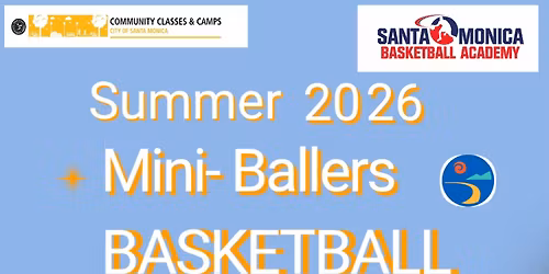 Santa Monica Basketball Academy Mini-Ballers Basketball Camp!