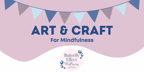 Art and Craft for Mindfulness