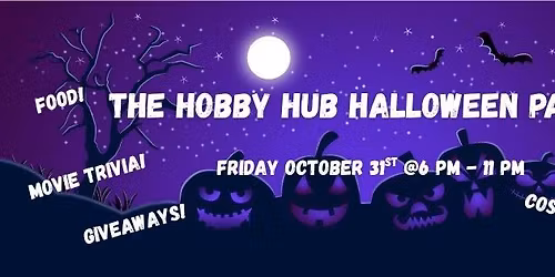 The Hobby Hub Halloween Party