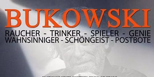 Bukowski - eine musikalische Lesung