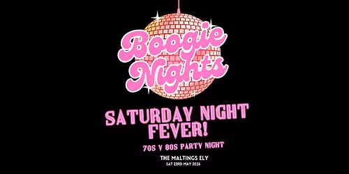 Boogie Nights - Saturday Night Fever!