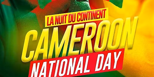 Soir\u00e9e Francophone Party Houston | Cameroon National Day Weekend
