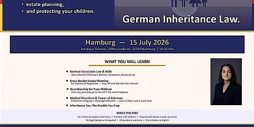 Your Family. Your Estate. German Inheritance Law for U.S. citizens.